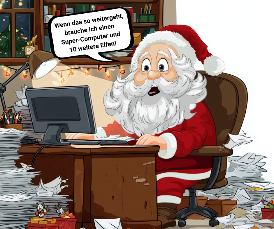 Santa sitzt überfordert am PC, Papierstapel türmen sich, Wunschlisten explodieren.